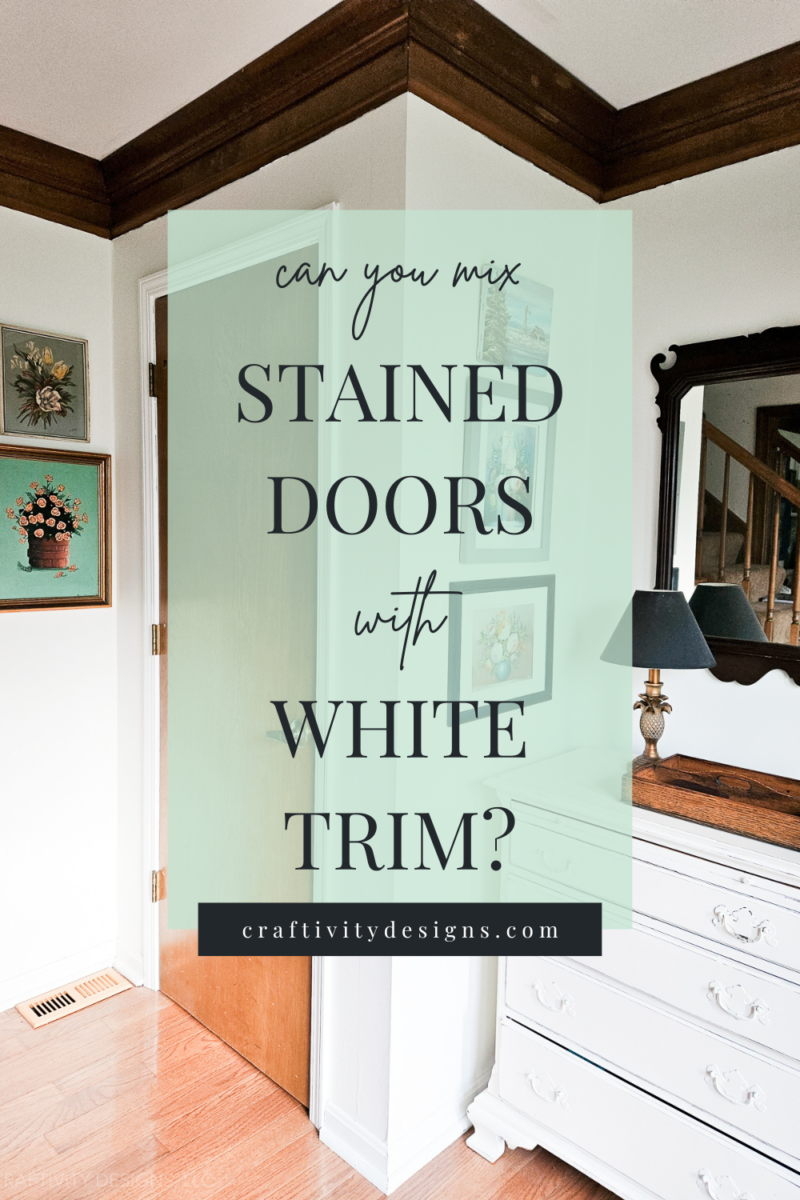 How To Mix Wood Stained Doors With White Trim With Examples