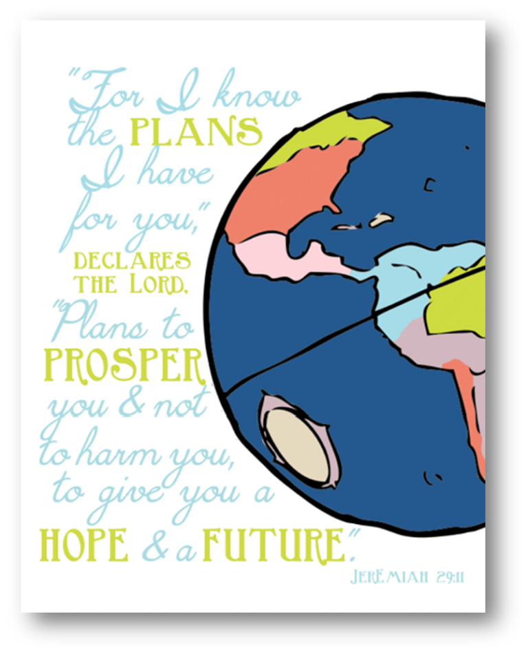 "For I know the plans I have for you" Jeremiah 29:11 Free Printable