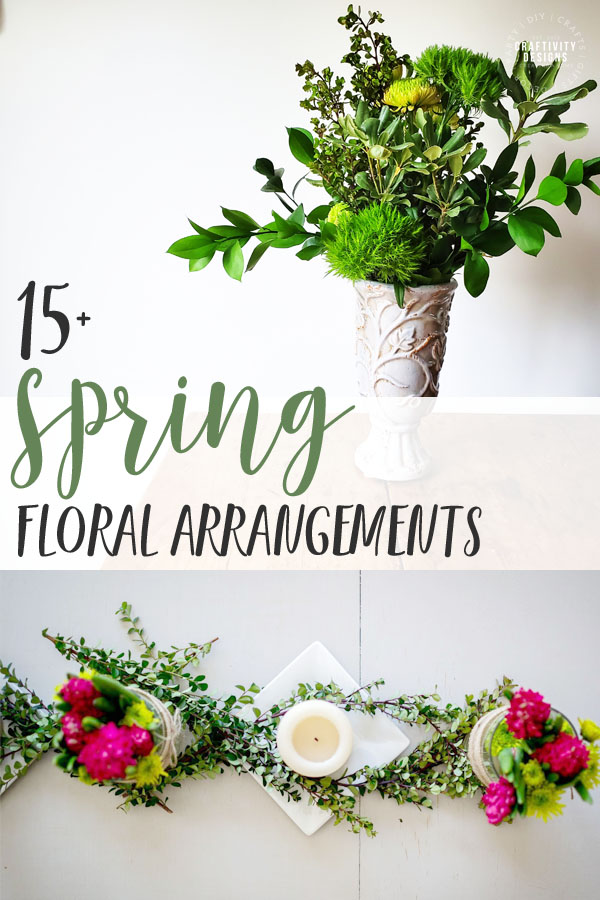 15 Spring Flower Arrangements That You Ll Want To Try Craftivity Designs