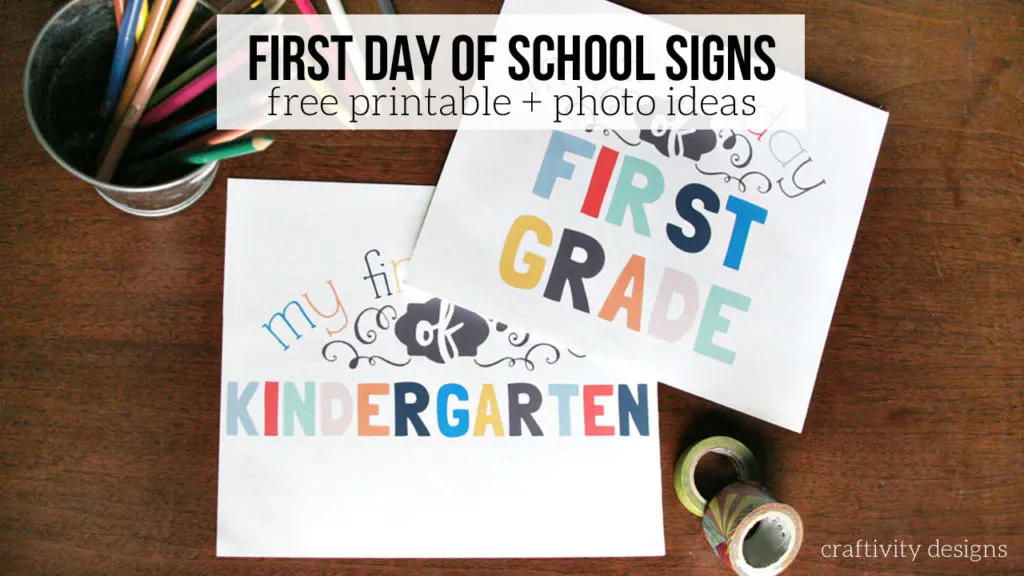  First Day of School Signs FREE Printable 