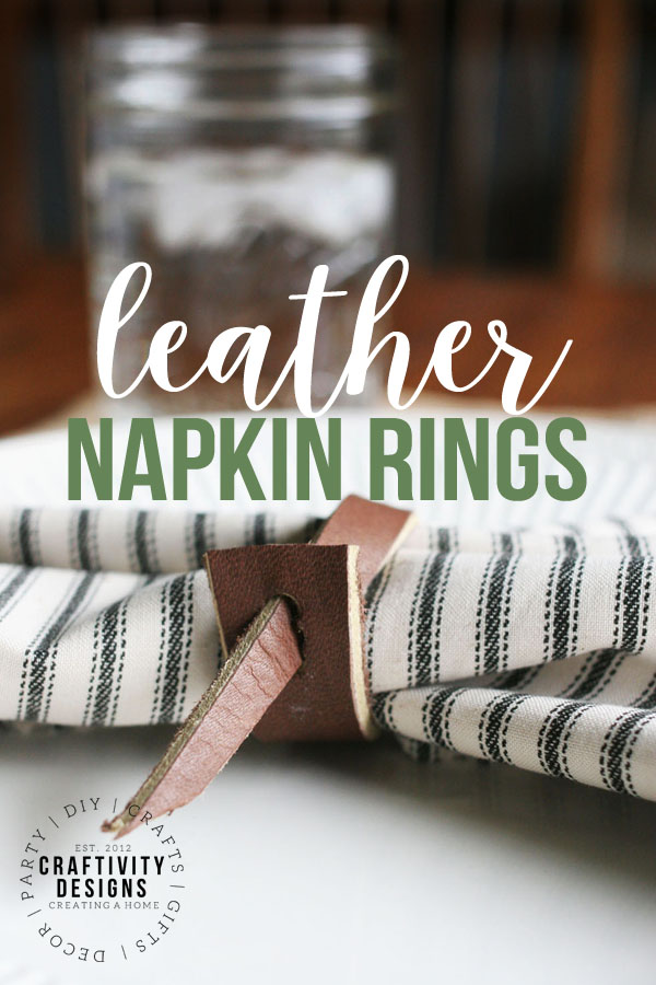 diy napkin rings tutorial, leather napkin ring, ticking cloth napkin
