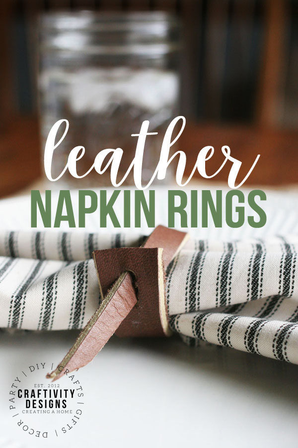 How To Make Diy Napkin Rings From Leather Craftivity Designs