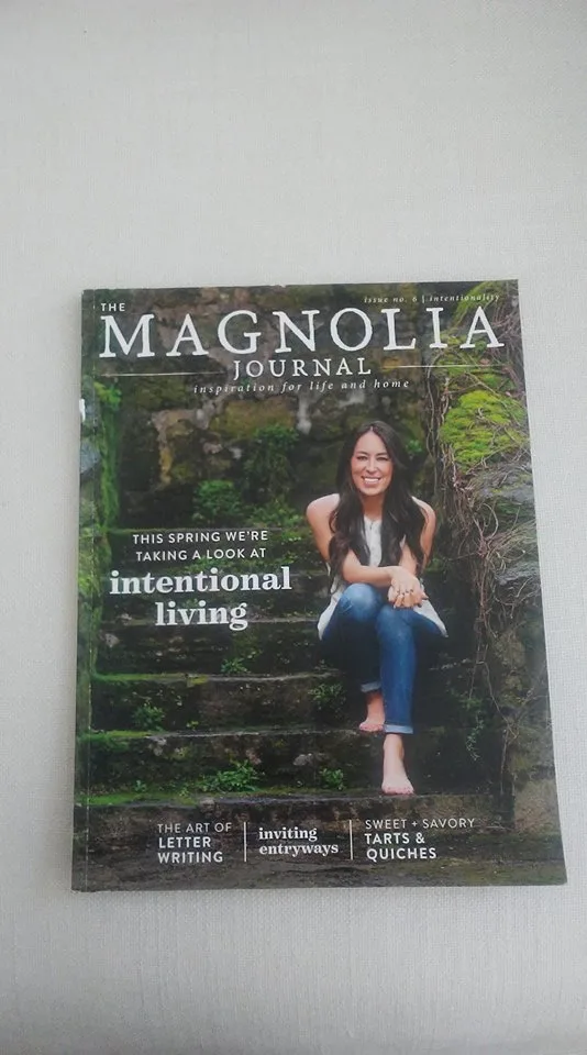 Magnolia Journal Spring 2018, Joanna Gaines, Intentional Living