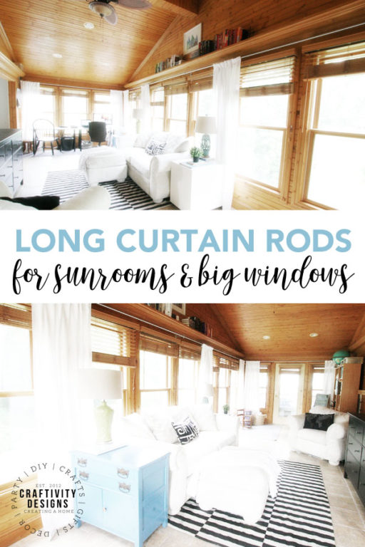 How to Make Long Curtain Rods for Sunrooms and Big Windows Craftivity