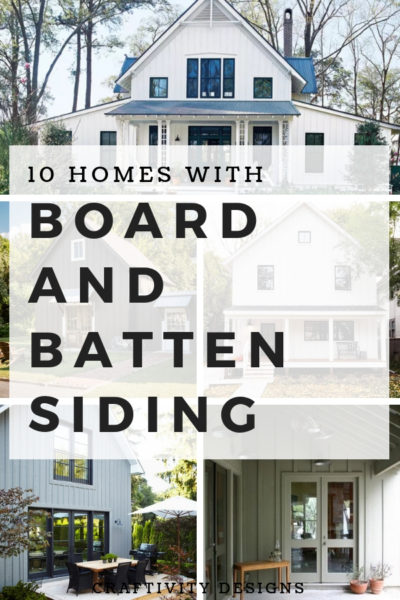 10 Stunning Homes with Board and Batten Siding – Craftivity Designs