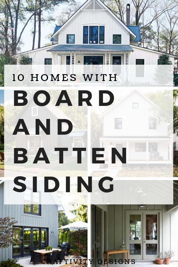 Examples of Homes with Board and Batten Siding, Text Overlay: 10 Homes with Board and Batten Siding