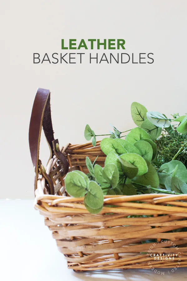 How to Make Leather Handles for a Basket