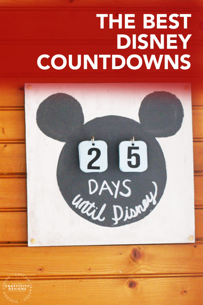 The Best Disney Countdowns! Featuring a DIY black and white "Days until Disney" sign