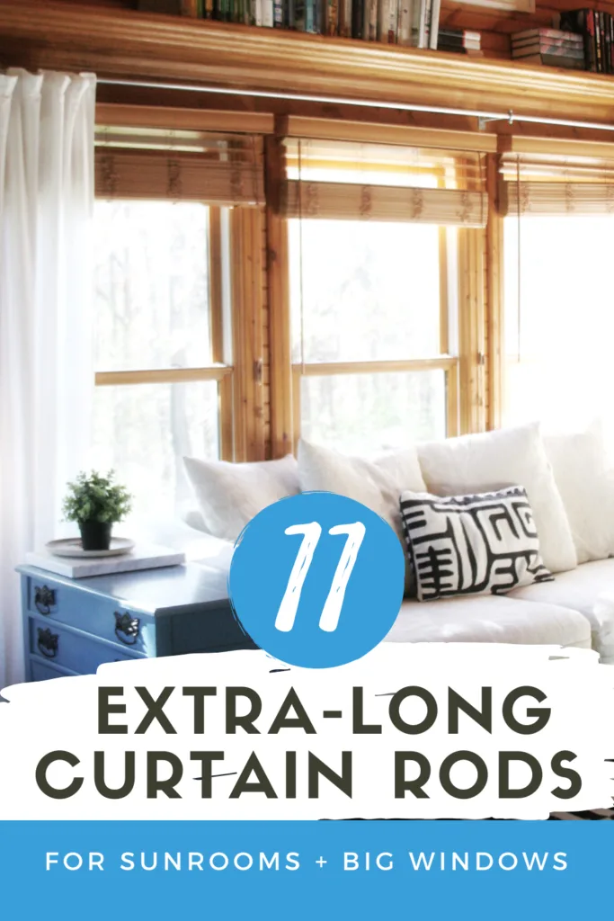 11+ Extra-Long Curtain Rod Ideas for Sunrooms and Big Windows