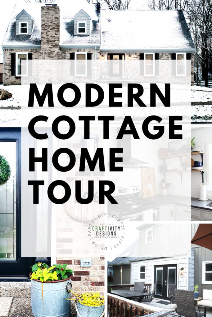 Photos of a Modern Cottage Style Home with Text Overlay: Modern Cottage Home Tour