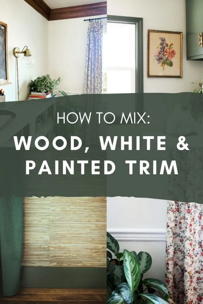 How to Mix Wood, White, and Painted Trim