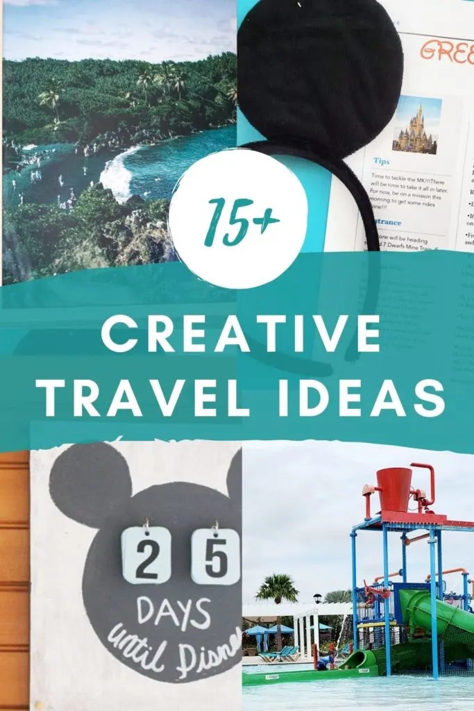 15+ Creative Travel Ideas