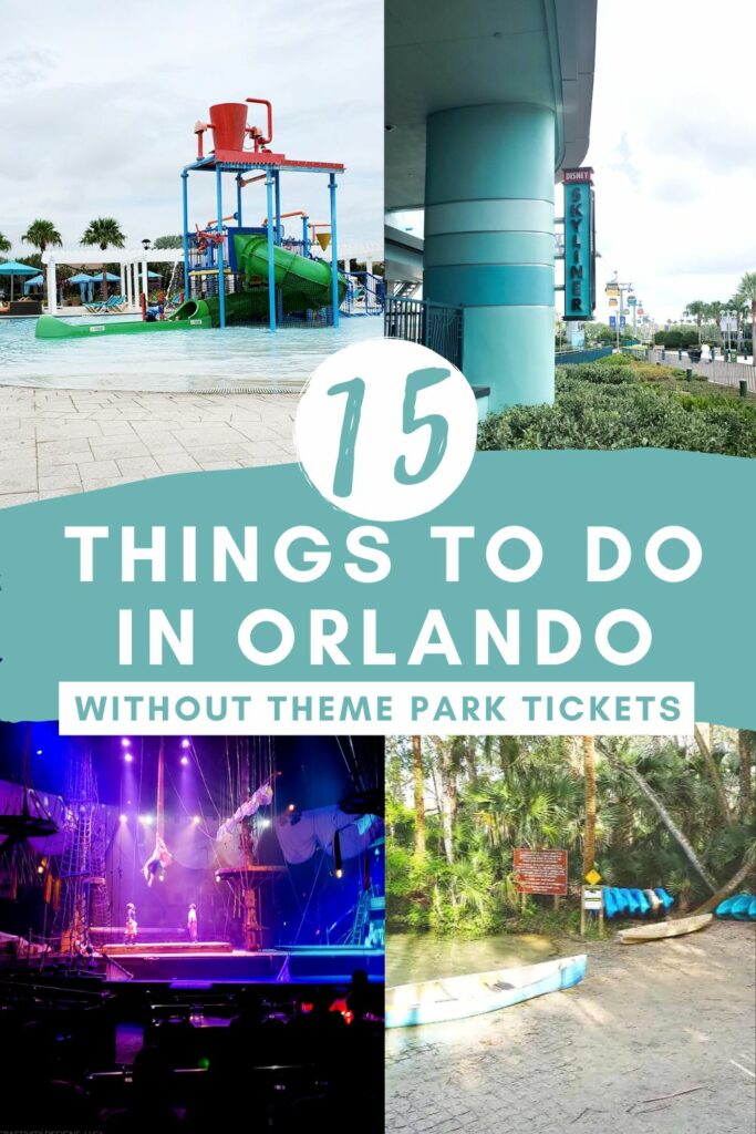 15 Things to Do in Orlando without Theme Park Tickets
