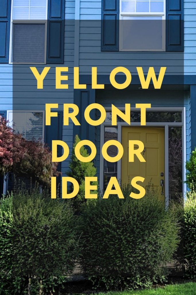 yellow front door ideas