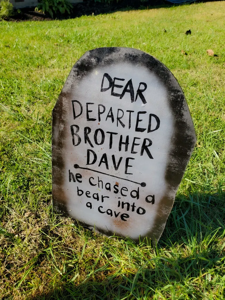 tombstone saying - dear departed brother dave he chased a bear into a cave